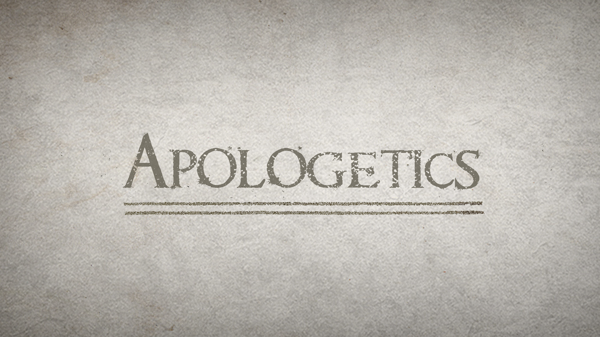 APOLOGETICS