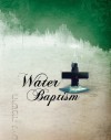 WATER BAPTISM